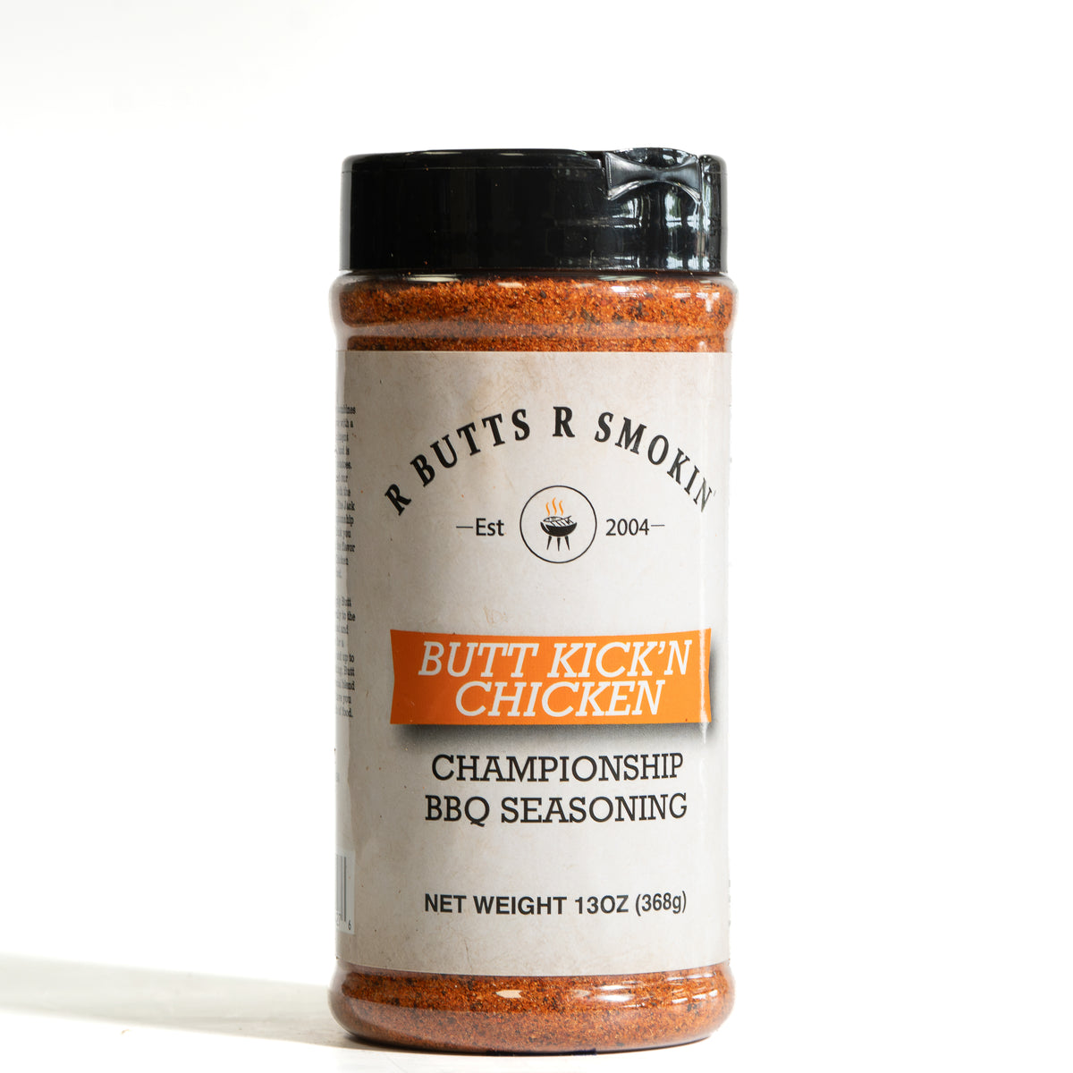 R Butts R Smokin Butt Kick'n Chicken Championship BBQ Seasoning